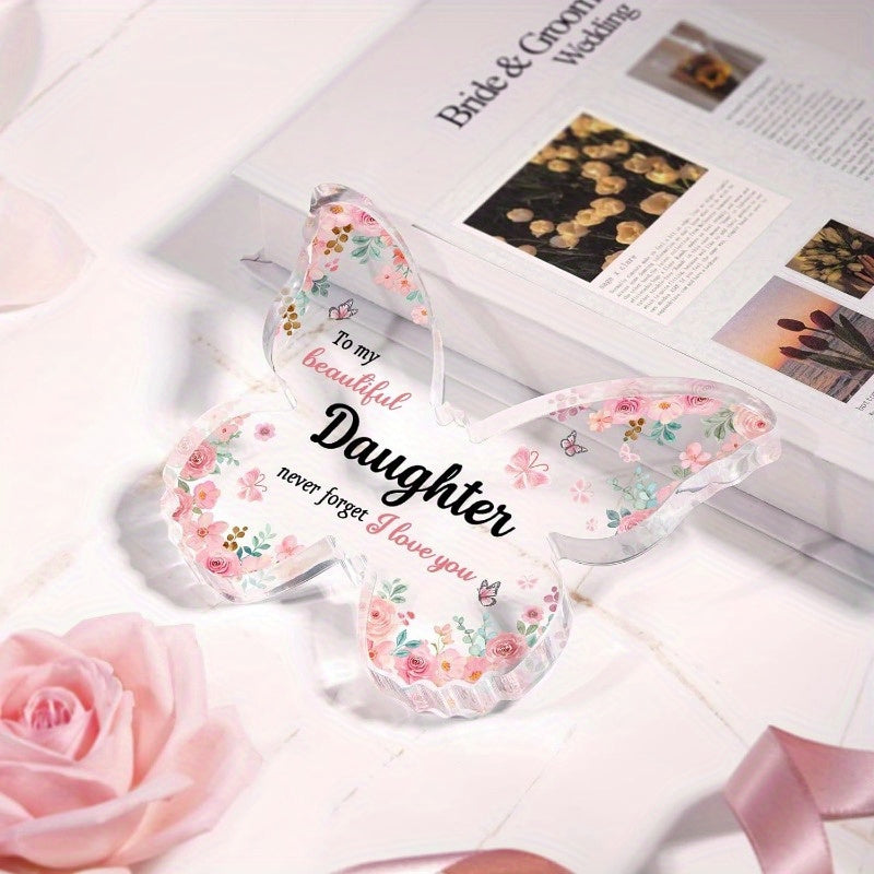 [2D Flat] Unique Daughter Birthday Gift from Mom Dad Butterfly-Shaped Acrylic Plaque Keepsake - Mother'S Day Gift, Christmas Gift, Valentine'S Day Gift