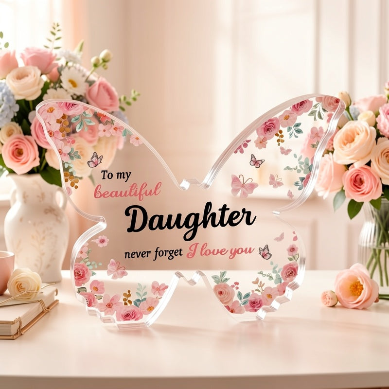 [2D Flat] Unique Daughter Birthday Gift from Mom Dad Butterfly-Shaped Acrylic Plaque Keepsake - Mother'S Day Gift, Christmas Gift, Valentine'S Day Gift