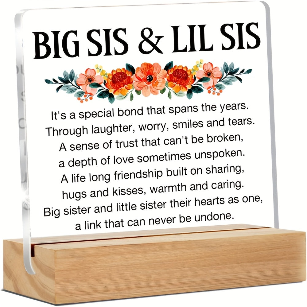 2D Flat, CAPJSY-Big Sister & Little Sister Clear Acrylic Desk Sign - Heartfelt Friendship Quote, Floral Design, Perfect Gift for Birthdays, Christmas, Thanksgiving, Sisterhood Keepsake|Classic Style|Tabletop Display, Sisters Gifts for Birthday