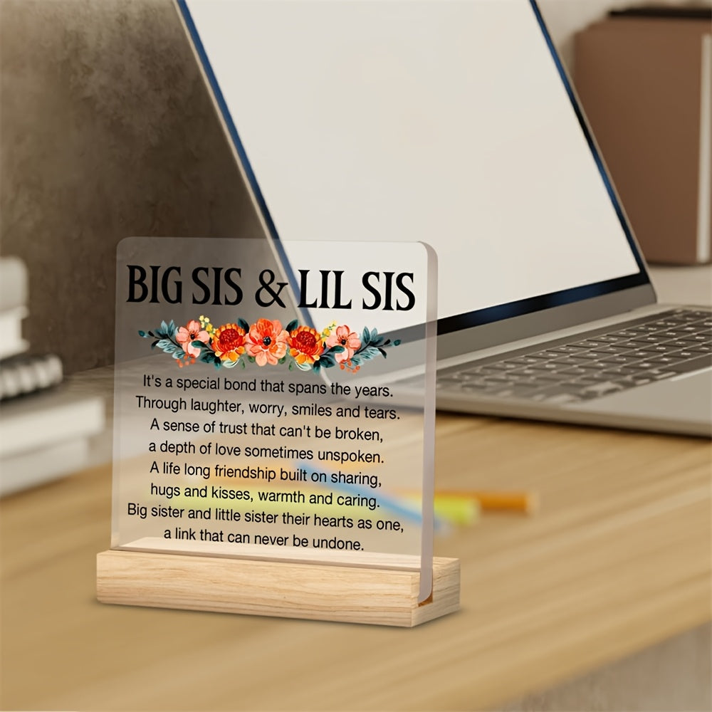 2D Flat, CAPJSY-Big Sister & Little Sister Clear Acrylic Desk Sign - Heartfelt Friendship Quote, Floral Design, Perfect Gift for Birthdays, Christmas, Thanksgiving, Sisterhood Keepsake|Classic Style|Tabletop Display, Sisters Gifts for Birthday