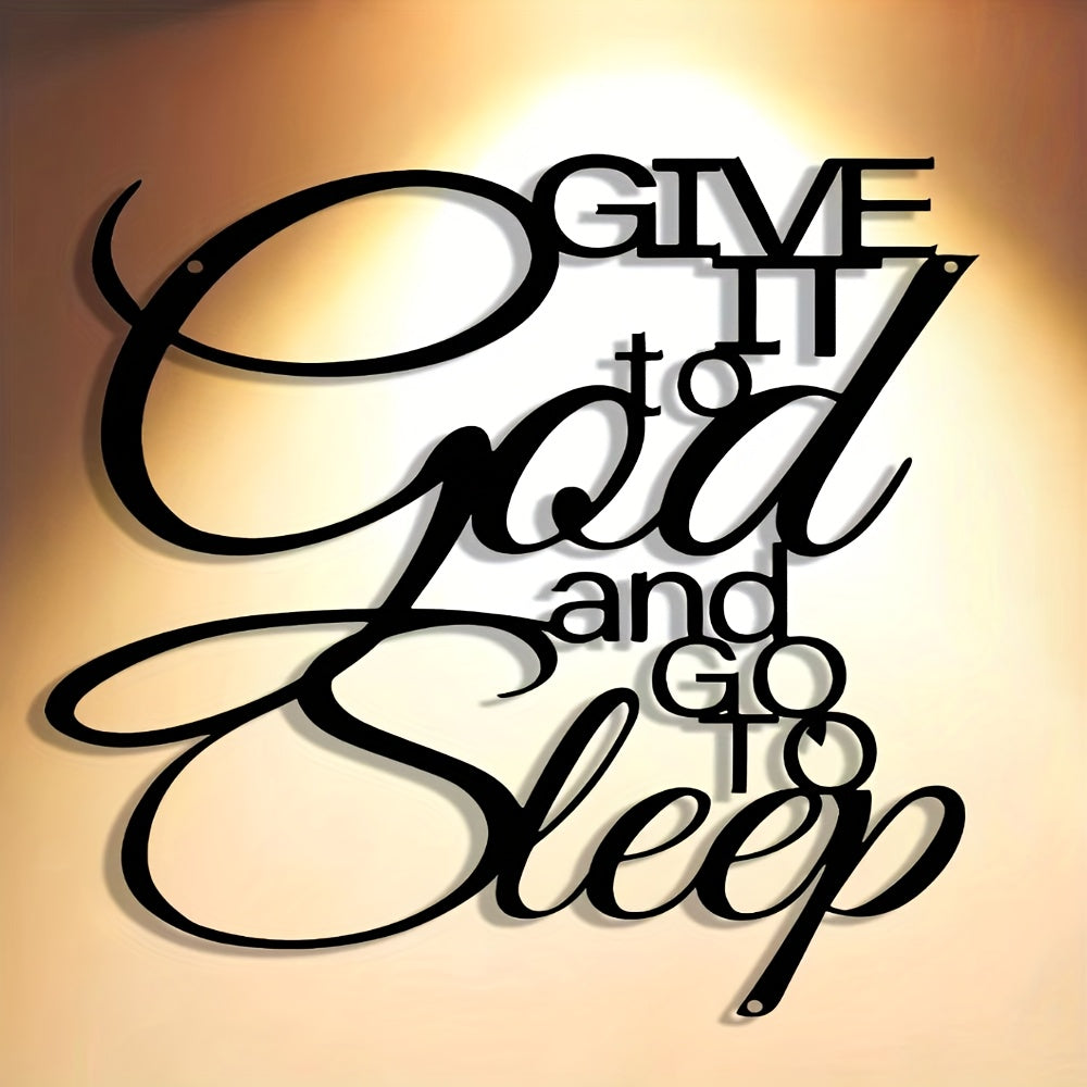1pc Elegant Iron Metal Sign "Give it to God and Go to Sleep" - Classic Inspirational Wall Art for Home, Office, Bedroom, Cafe, Bar - No Electricity Needed, Wall-Mounted Decor for Housewarming, Holidays, Birthdays & Antique Collectors, Motivational Signage