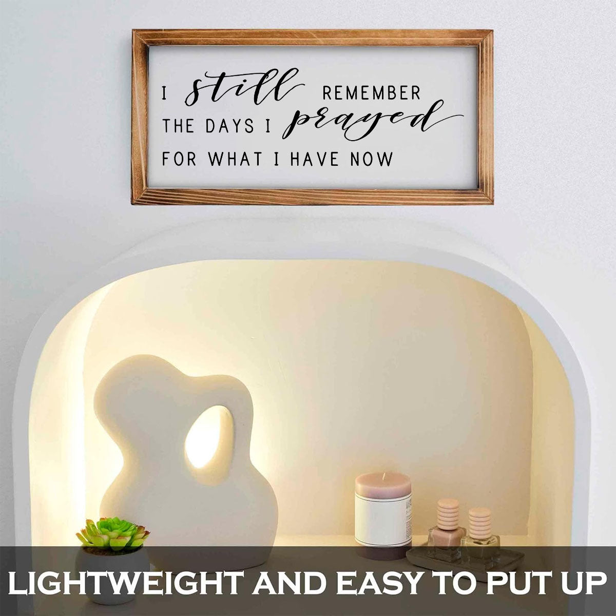 1pc Rustic Farmhouse Wooden Wall Art - "I Still Remember The Days I Prayed for What I Have Now" - Inspirational Quote Framed Plaque, Perfect for Living Room, Bedroom Decor & Family Gatherings, Unique Housewarming Gift, Inspirational Decor|Decorative Wall