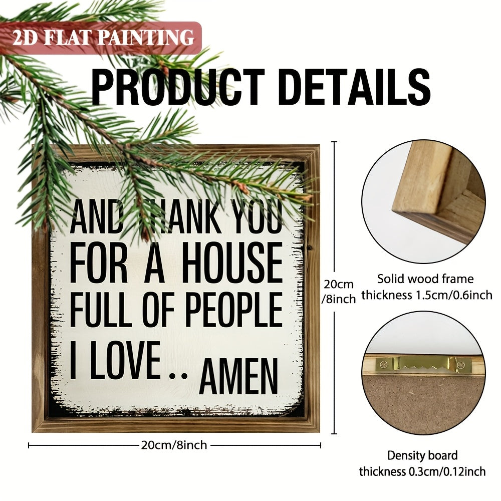1pc Vintage-Inspired 'And Thank You for a House Full of People I Love Amen' Wooden Framed Sign - 8x8 Inch, Rustic Farmhouse Wall Decor with Heartfelt Message, Perfect Gift for Homeowners, Wallmountable Wooden Frame, Rustic Home Deco