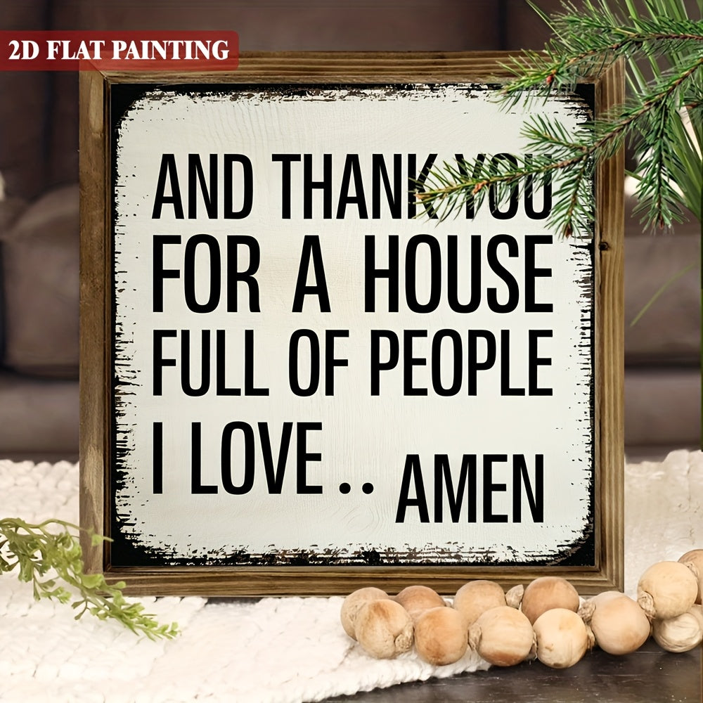 1pc Vintage-Inspired 'And Thank You for a House Full of People I Love Amen' Wooden Framed Sign - 8x8 Inch, Rustic Farmhouse Wall Decor with Heartfelt Message, Perfect Gift for Homeowners, Wallmountable Wooden Frame, Rustic Home Deco