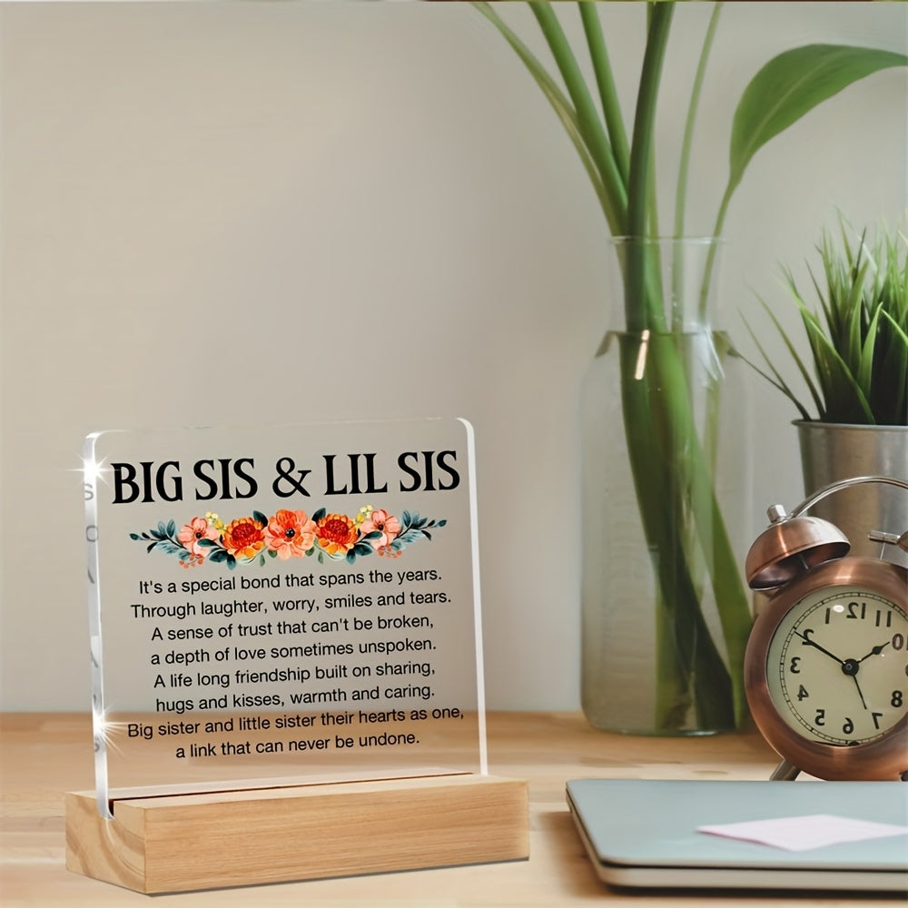 2D Flat, CAPJSY-Big Sister & Little Sister Clear Acrylic Desk Sign - Heartfelt Friendship Quote, Floral Design, Perfect Gift for Birthdays, Christmas, Thanksgiving, Sisterhood Keepsake|Classic Style|Tabletop Display, Sisters Gifts for Birthday