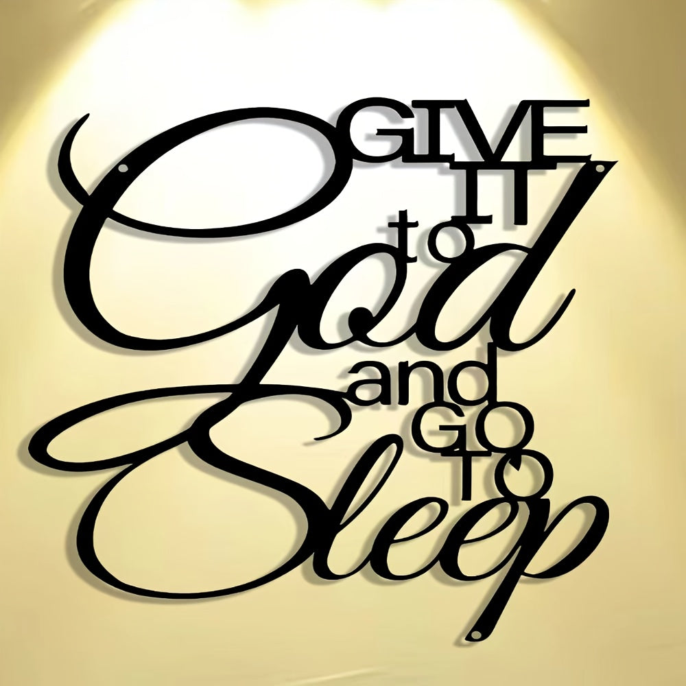 1pc Elegant Iron Metal Sign "Give it to God and Go to Sleep" - Classic Inspirational Wall Art for Home, Office, Bedroom, Cafe, Bar - No Electricity Needed, Wall-Mounted Decor for Housewarming, Holidays, Birthdays & Antique Collectors, Motivational Signage