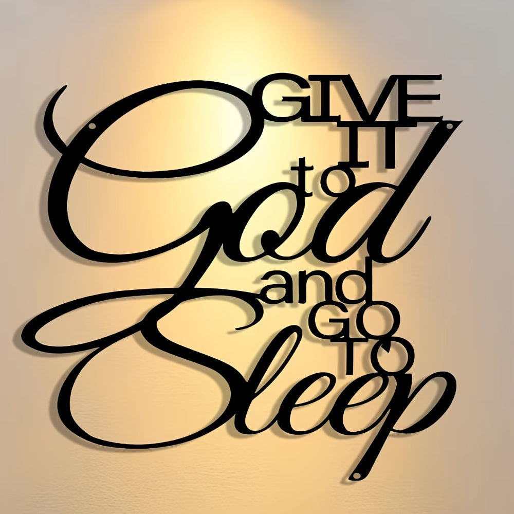 1pc Elegant Iron Metal Sign "Give it to God and Go to Sleep" - Classic Inspirational Wall Art for Home, Office, Bedroom, Cafe, Bar - No Electricity Needed, Wall-Mounted Decor for Housewarming, Holidays, Birthdays & Antique Collectors, Motivational Signage