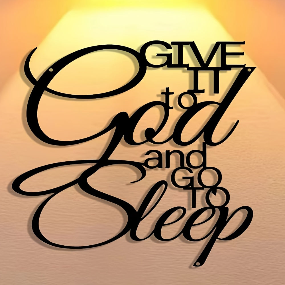 1pc Elegant Iron Metal Sign "Give it to God and Go to Sleep" - Classic Inspirational Wall Art for Home, Office, Bedroom, Cafe, Bar - No Electricity Needed, Wall-Mounted Decor for Housewarming, Holidays, Birthdays & Antique Collectors, Motivational Signage