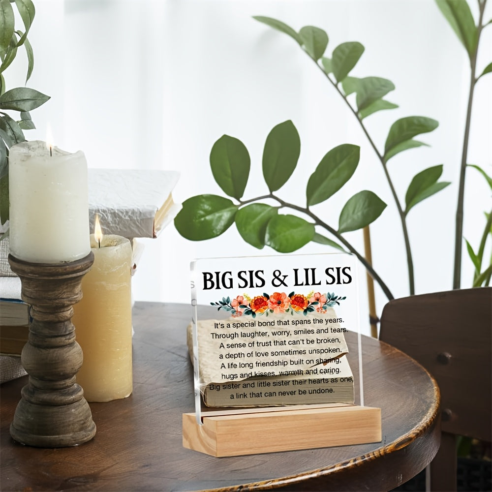2D Flat, CAPJSY-Big Sister & Little Sister Clear Acrylic Desk Sign - Heartfelt Friendship Quote, Floral Design, Perfect Gift for Birthdays, Christmas, Thanksgiving, Sisterhood Keepsake|Classic Style|Tabletop Display, Sisters Gifts for Birthday